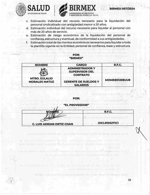 El contador Luis Adrián Ortiz Chan debió entregar dos informes donde detallara la estimación del recurso económico que se requeriría para liquidar a todo el personal.