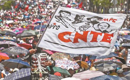 De EPN a AMLO, así han sido los conflictos de la CNTE en Chiapas con el gobierno federal