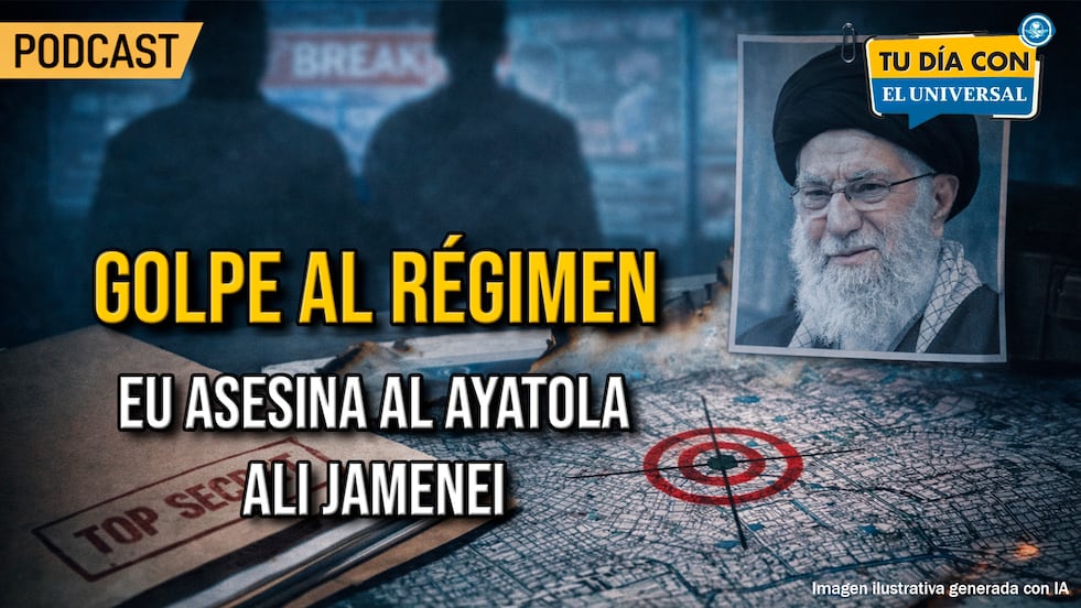 Régimen Iraní, decapitado; EU e Israel matan al ayatola