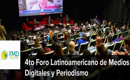 4to Foro Latinoamericano de Medios Digitales y Periodismo