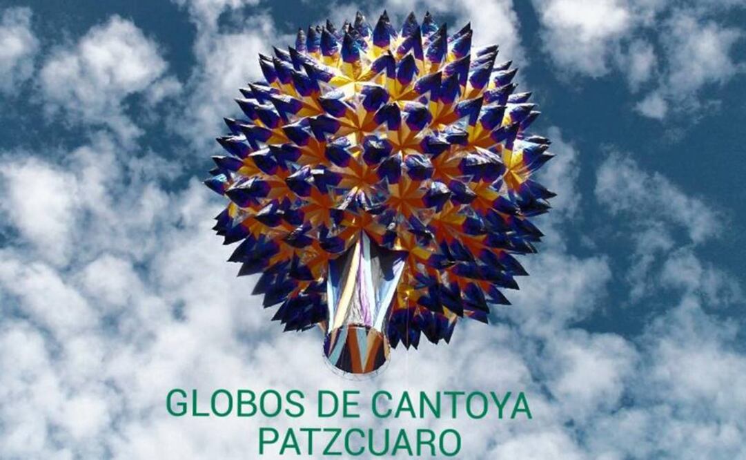 Foto: Tomada de Facebook Globos de Cantoya Patzcuaro