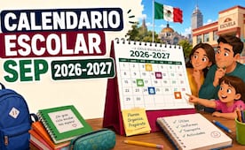 ¿La SEP ya anunció el calendario oficial para el ciclo escolar 2026 - 2027?
