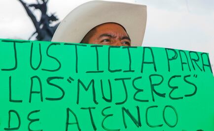 Confían víctimas de caso Atenco en que la justicia llegará