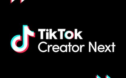 TikTok lanza Creator Next para recompensar a los creadores 