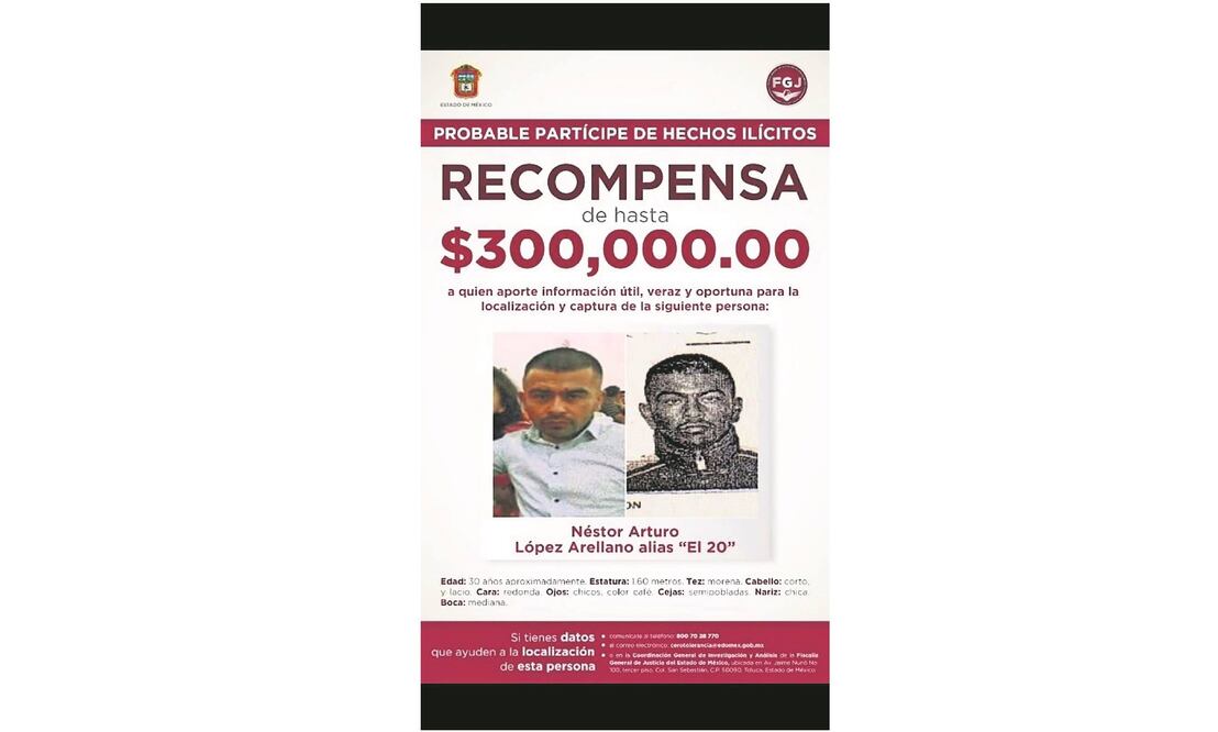 La fiscalía mexiquense ofrece una recompensa de 300 mil pesos a quien otorgue información sobre El 20. Foto: Especial