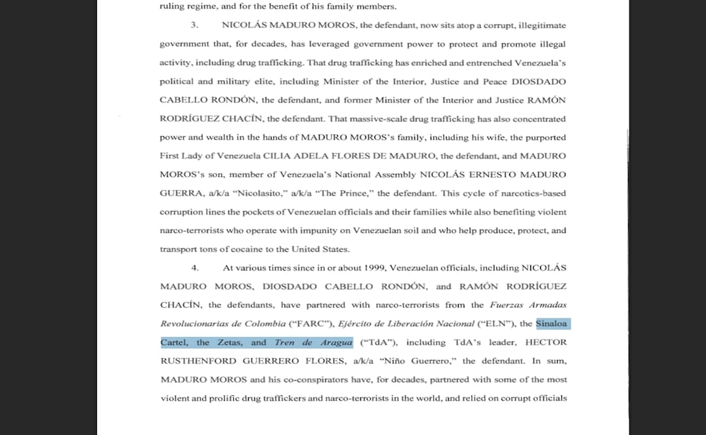 La acusación de EU señala presuntas alianzas de Maduro, su esposa, Cilia Flores; su hijo, Nicolás Ernesto Maduro Guerra, y su ministro de Justicia e Interior, Diosdado Cabello Rondón, con cárteles como el de Sinaloa, Los Zetas, y el Tren de Aragua.