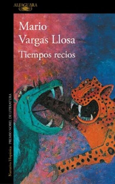 Nombran a "Tiempos recios", de Vargas Llosa, como novela del año en España