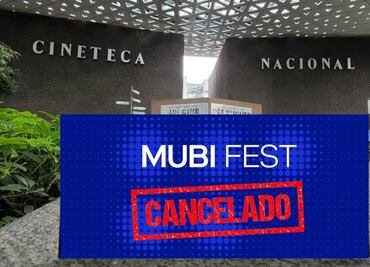 Cancelan el Mubi Fest 2025 en CDMX; esta es la verdadera razón detrás de la decisión