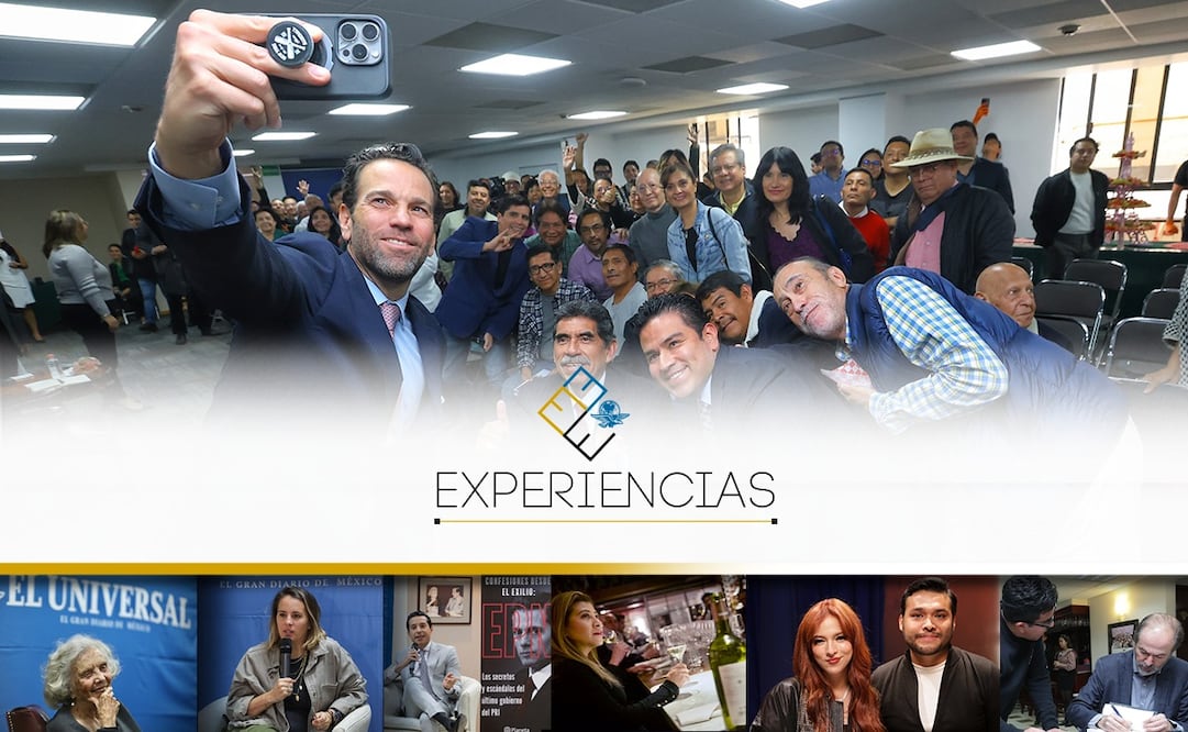 Experiencias EL UNIVERSAL, eventos de El Gran Diario de México.