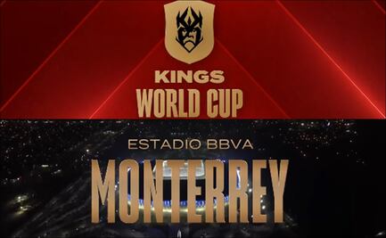 Kings World Cup: Las finales se disputarán en el estadio de los Rayados de Monterrey