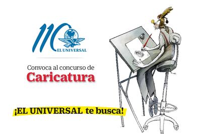 110 años EL UNIVERSAL convoca al concurso de Caricatura