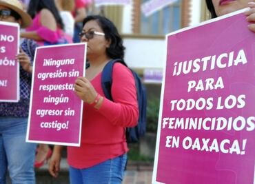 Suman 34 asesinatos de mujeres en tres meses en Oaxaca