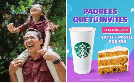Starbucks lanza promoción especial por Día del Padre: ¿cómo aplica?