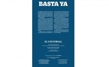 EL UNIVERSAL issues its “Enough is enough” manifesto versus violence against journalists