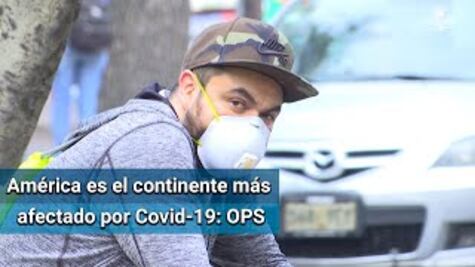 OPS prevé aumento continuo de casos de Covid-19 en México