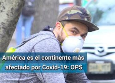 OPS prevé aumento continuo de casos de Covid-19 en México