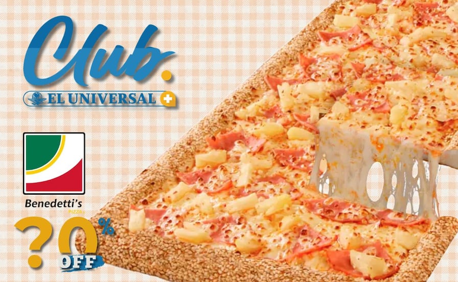 Obtén 20% de descuento en Benedetti’s Pizza con Club EL UNIVERSAL