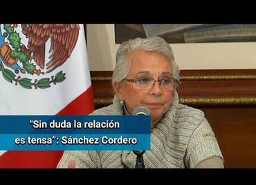 No hay intención de romper relaciones con Bolivia: Sánchez Cordero