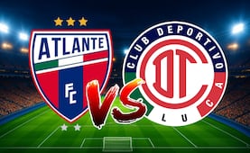 Atlante vs Toluca: ¿Cuándo y dónde ver EN VIVO el partido de la Jornada 4?
