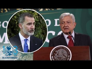 Publicaron un borrador de la carta que envió a Rey de España: AMLO