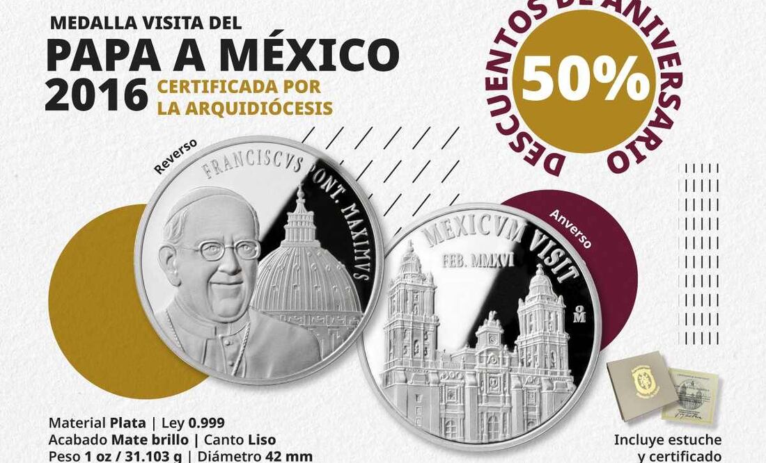 Medalla conmemorativa acerca de la visita del Papa Francisco a México en febrero de 2016. Foto: Facebook @CasadeMonedaMx