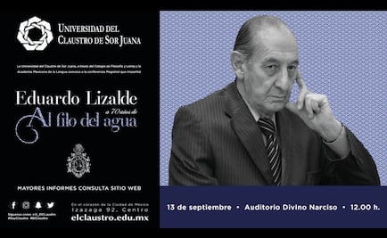 Eduardo Lizalde celebrará 70 años de “Al filo del agua”