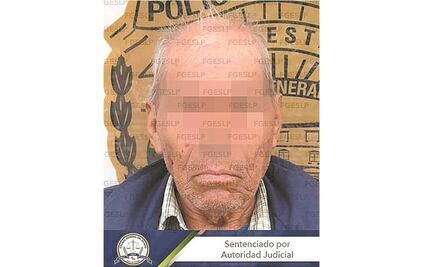 Dan ocho años de prisión a abuelo que abusó de su nieta en SLP