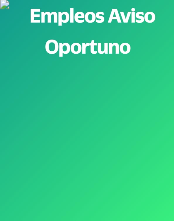 Empleos Aviso Oportuno
